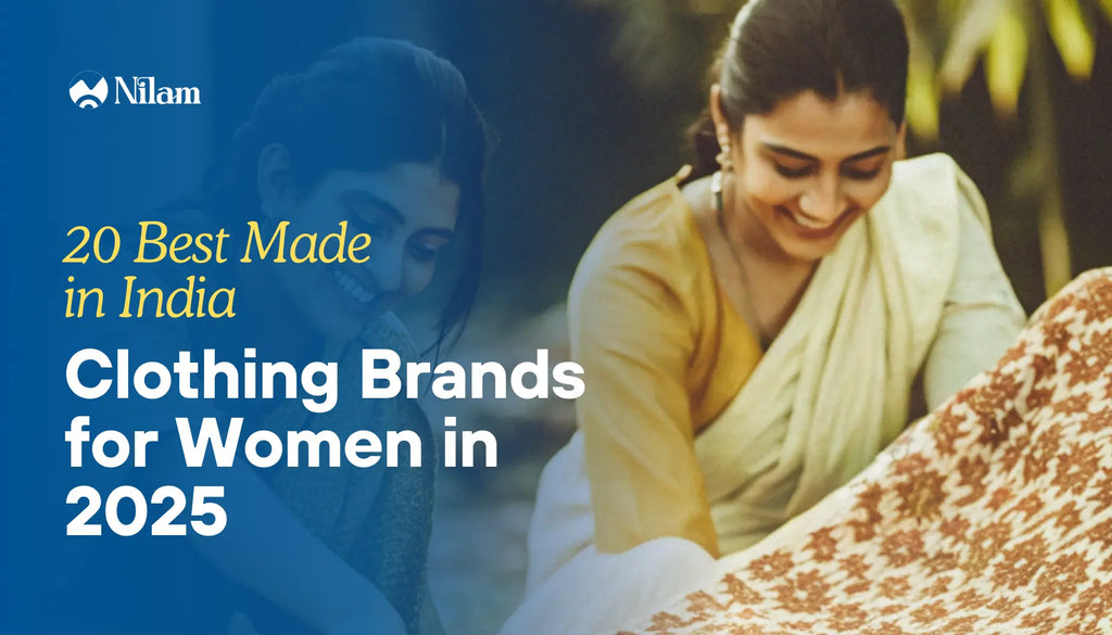 20 Made in India Clothing Brands Women Will Love in 2025  Trendy &  Timeless  Nilam India