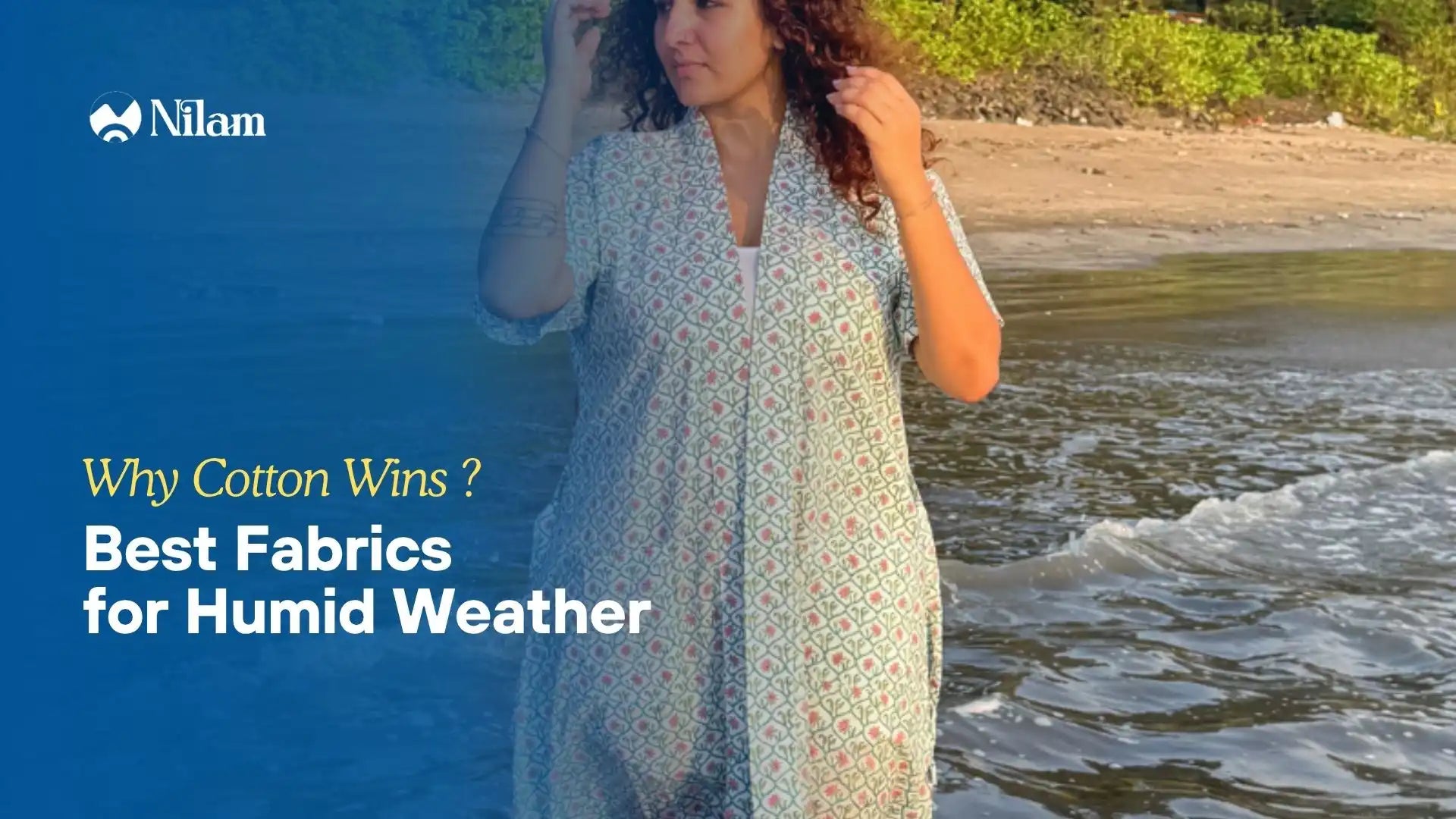 Best Fabrics for Humid Weather: Why Cotton is Your Go-To Choice