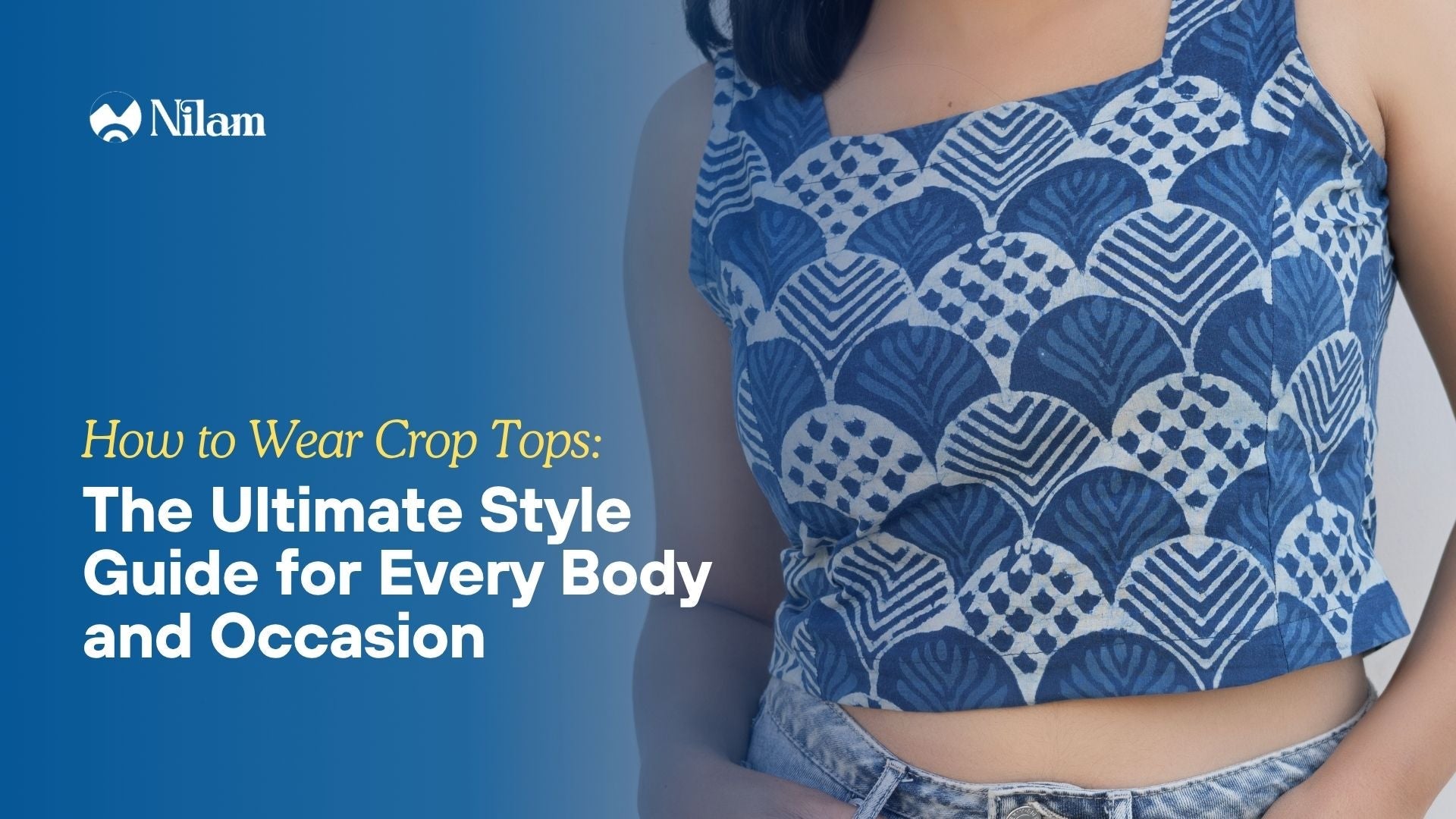 How to Wear Crop Tops