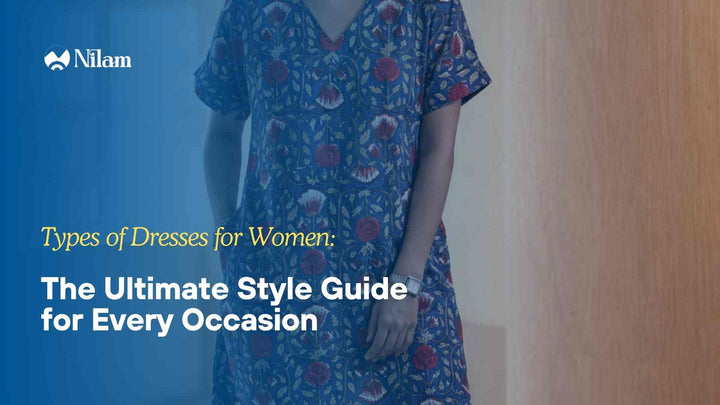 Types of Dresses for Women: The Ultimate Style Guide for Every Occasion
