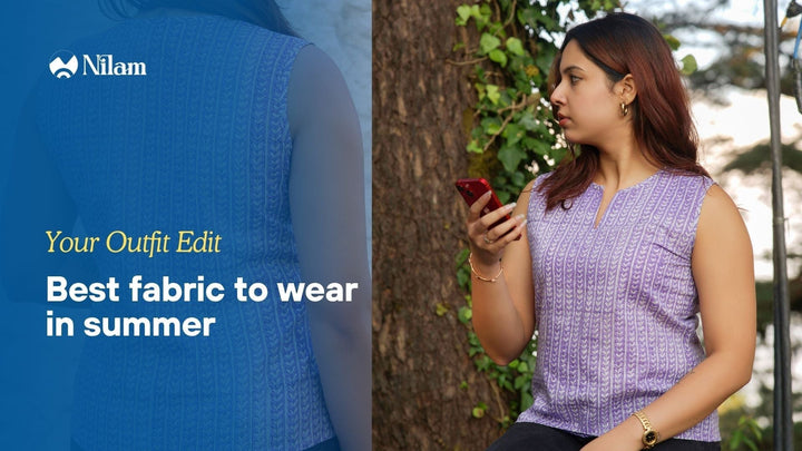 Best Fabric to Wear in Summer: Stay Cool, Comfortable, and Stylish