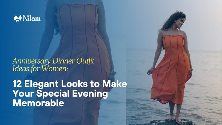 Anniversary Dinner Outfit Ideas for Women: 12 Elegant Looks to Make Your Special Evening Memorable