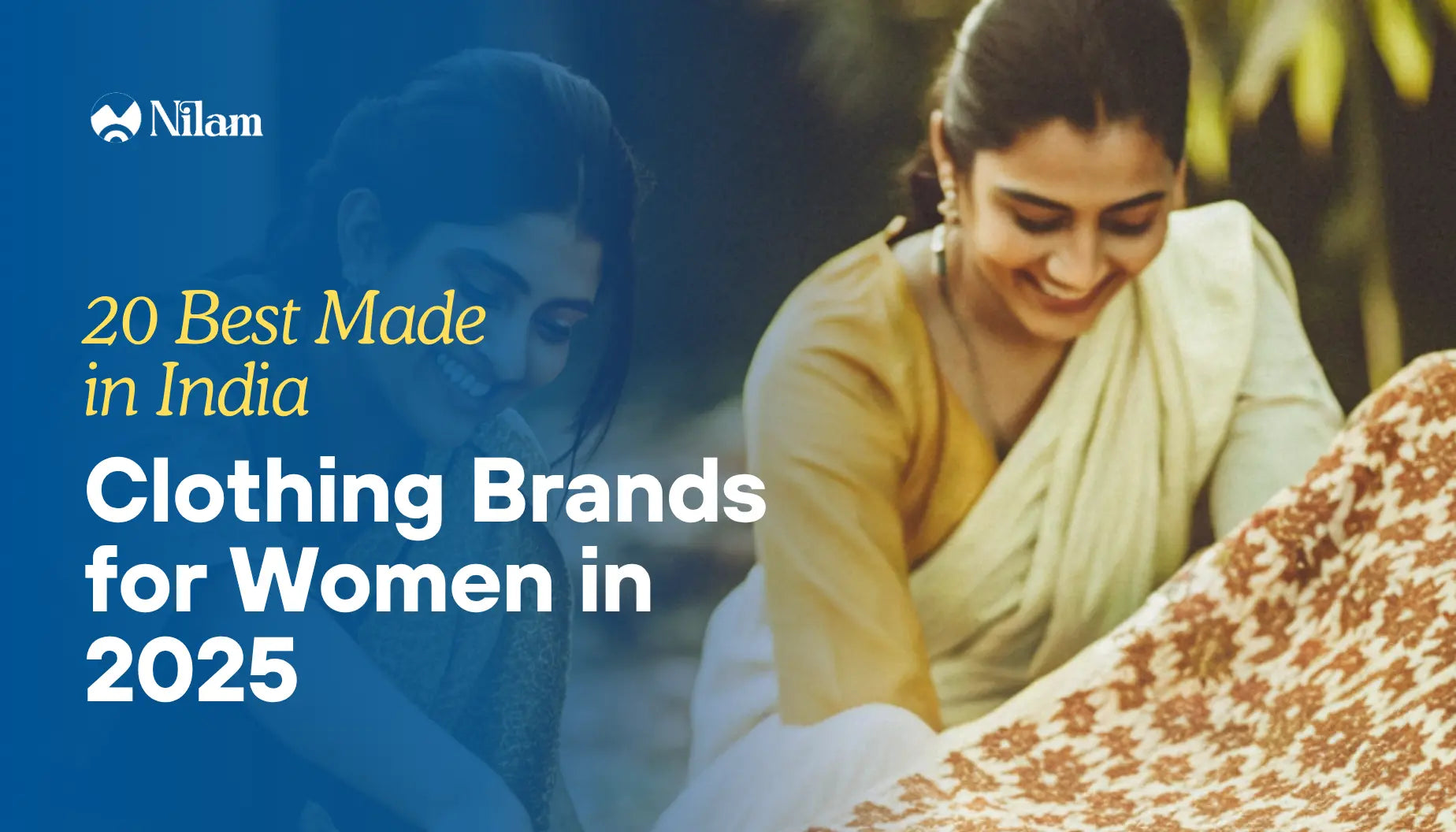 20 Best Made In India Clothing Brands For Women In 2025