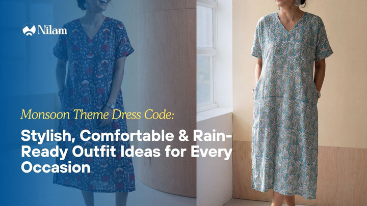Monsoon Theme Dress Code: Stylish, Comfortable & Rain-Ready Outfit Ideas for Every Occasion