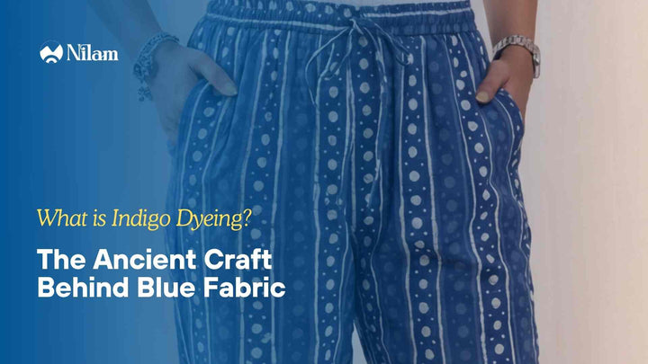 What is Indigo Dyeing? The Ancient Craft Behind Blue Fabric