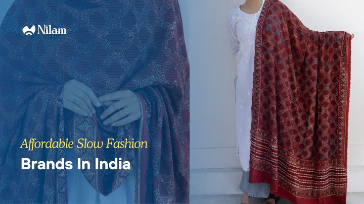 Affordable Slow Fashion Brands In India