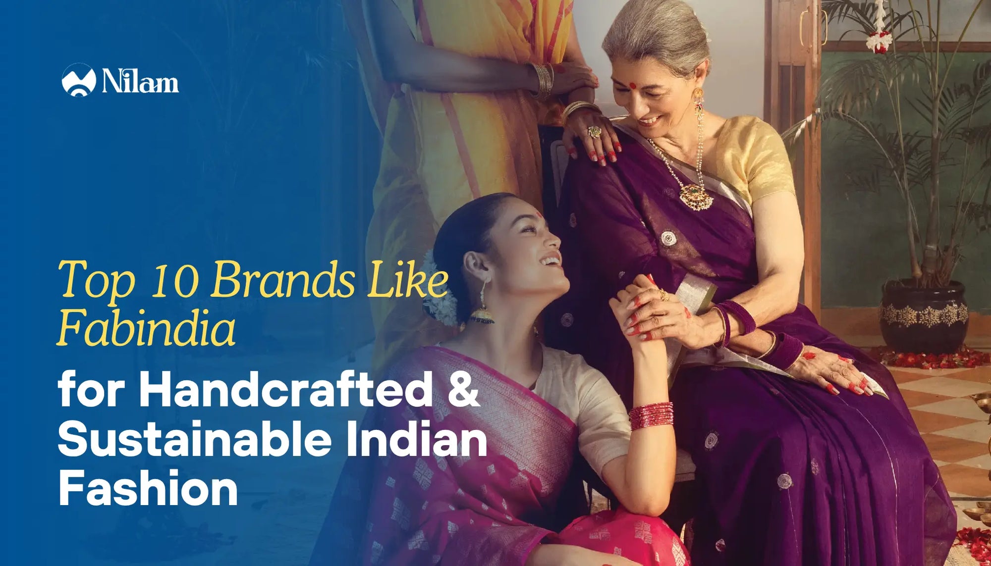 Top 10 Brands Like Fabindia For Handcrafted & Sustainable Indian Fashion